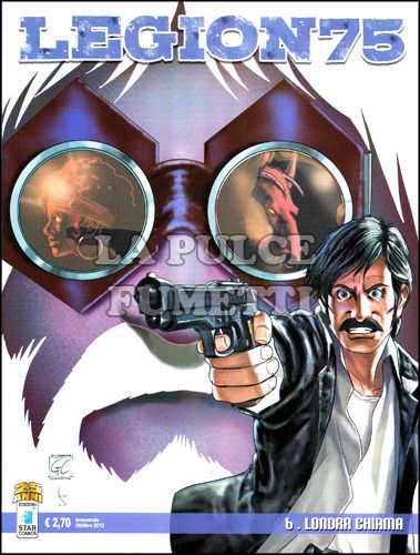 LEGION 75 #     6: LONDRA CHIAMA